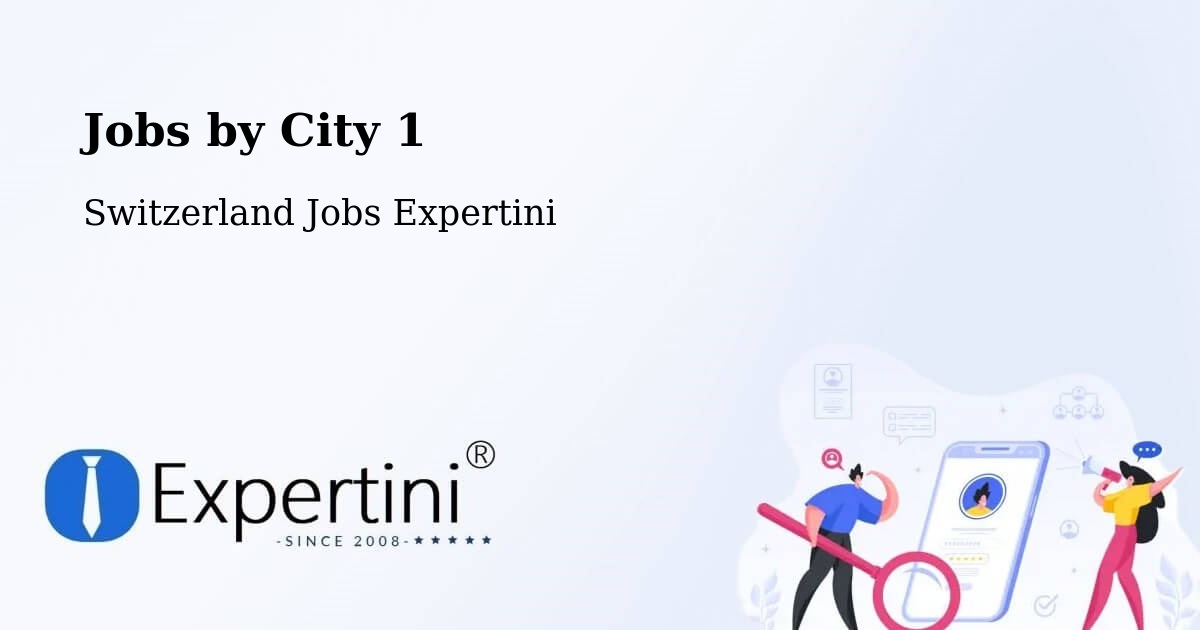 City Jobs in Switzerland - Expertini
